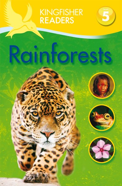 Kingfisher Readers L5: Rainforests