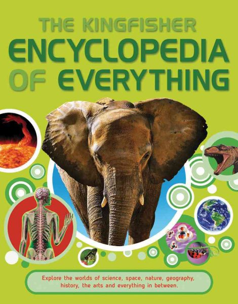 Kingfisher Encyclopedia of Everything (Kingfisher Encyclopedias) cover