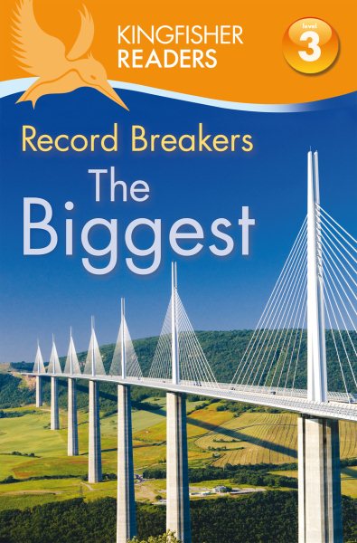 Kingfisher Readers L3: Record Breakers-The Biggest cover