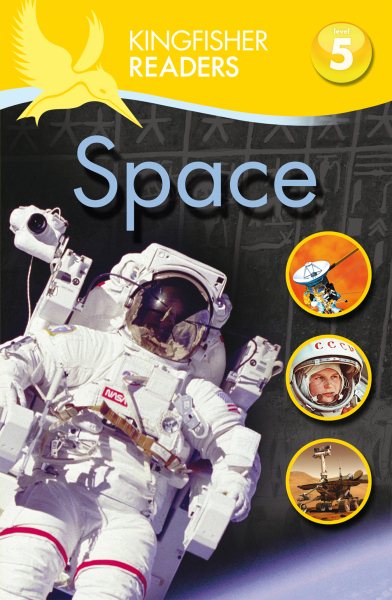 Kingfisher Readers L5: Space