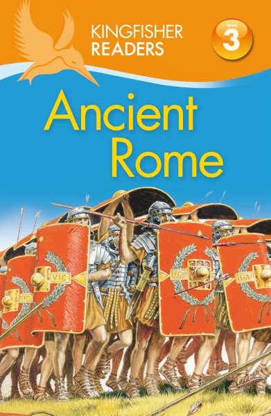 Kingfisher Readers L3: Ancient Rome cover