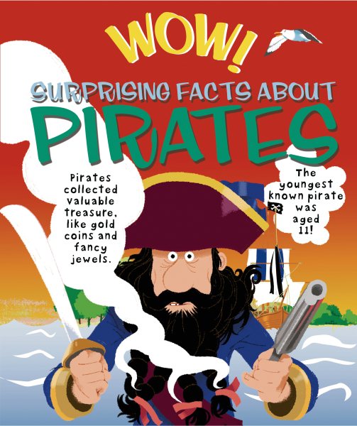 Wow! Surprising Facts About Pirates (Wow! I Didn't Know That) cover