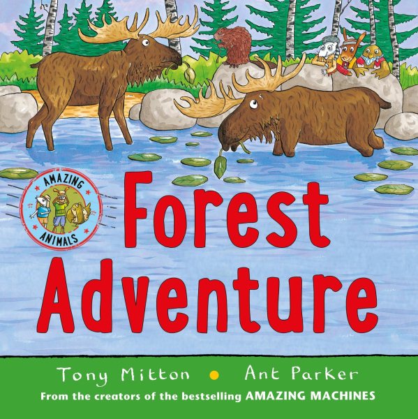 Forest Adventure (Amazing Animals)
