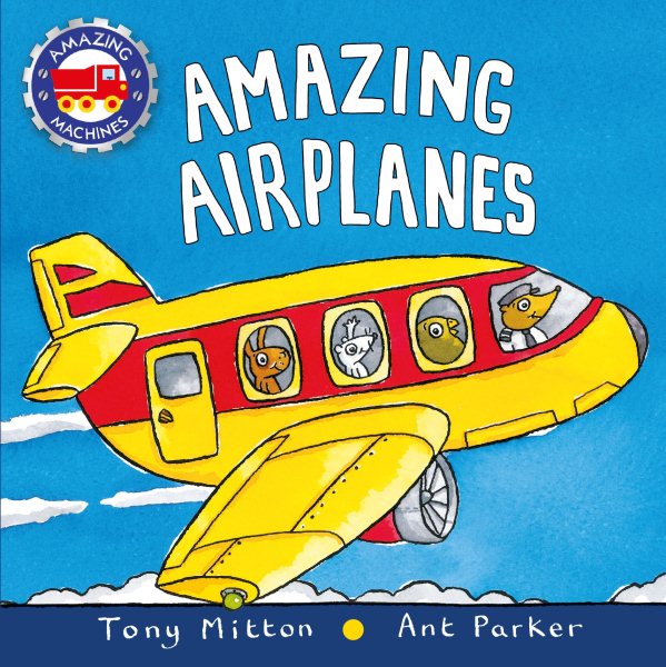 Amazing Airplanes (Amazing Machines) cover