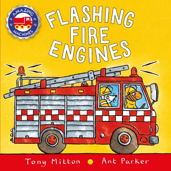 Flashing Fire Engines (Amazing Machines) cover