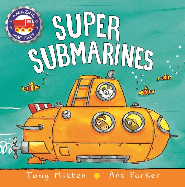Super Submarines (Amazing Machines) cover
