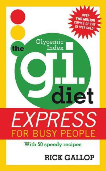 The G.I. Diet Express: For Busy People cover