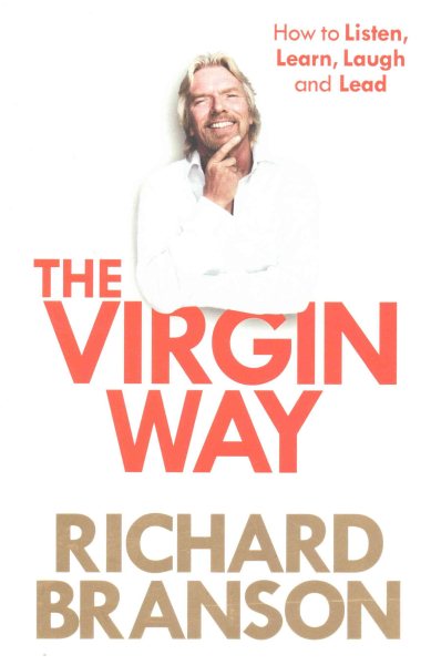 Virgin Way How to Listen, Learn, Laugh and Lead cover