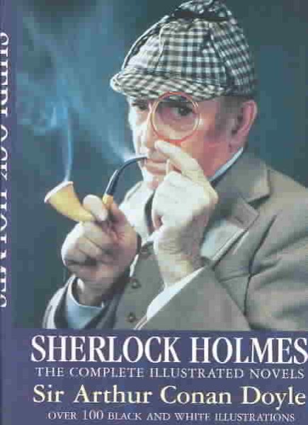 Sherlock Holmes: The Complete Illustrated Novels cover