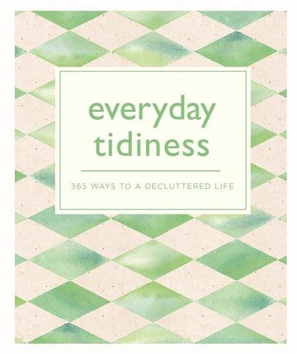 Everyday Tidiness (365 Ways to Everyday...) cover