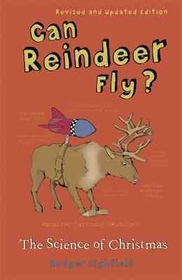 Can Reindeer Fly?: The Science of Christmas cover