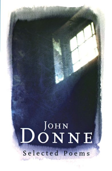 John Donne: Selected Poems (Phoenix Poetry) cover