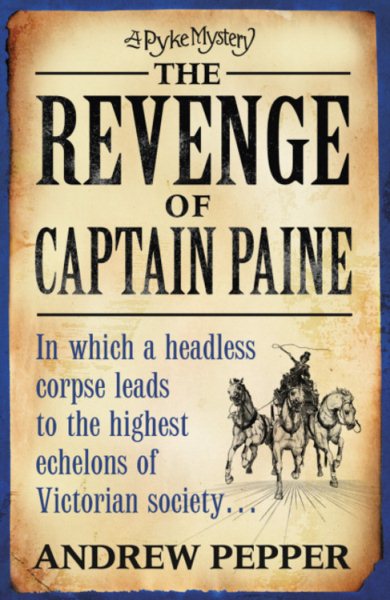 The Revenge of Captain Paine (A Pyke Mystery) cover