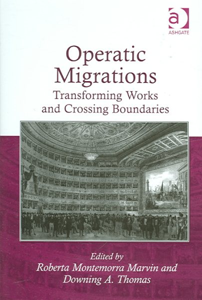 Operatic Migrations: Transforming Works and Crossing Boundaries cover