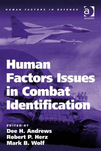 Human Factors Issues in Combat Identification (Human Factors in Defence) cover