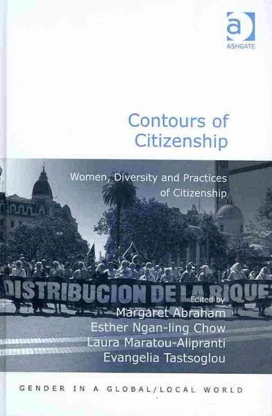 Contours of Citizenship: Women, Diversity and Practices of Citizenship (Gender in a Global/Local World) cover