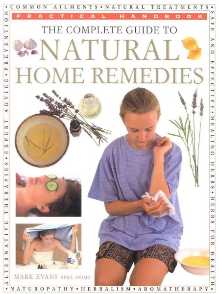 The Complete Guide to Natural Remedies (Practical Handbook) cover