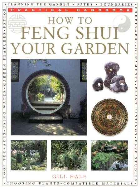 How to Feng Shui Your Garden (Practical Handbook) cover