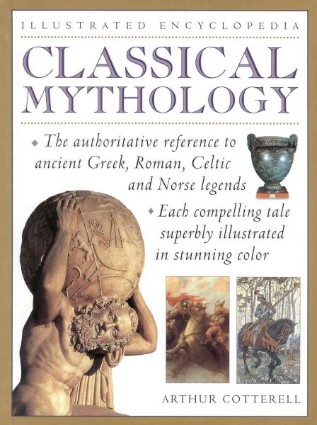 Classical Mythology: Illustrated Encyclopedia cover