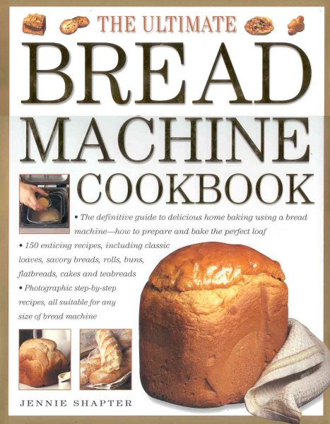 The Ultimate Bread Machine Cookbook cover