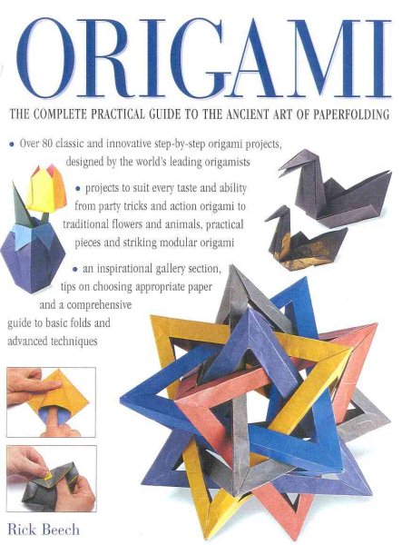 Origami: The Complete Practical Guide to the Ancient Art of Paperfolding cover