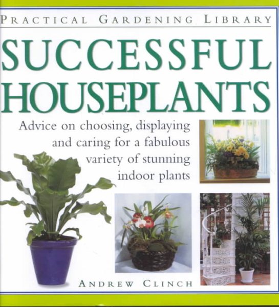 Successful Houseplants (Practical Gardening Library) cover
