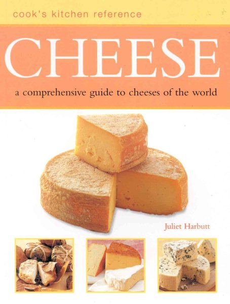 Cheese: Cook's Kitchen Reference cover