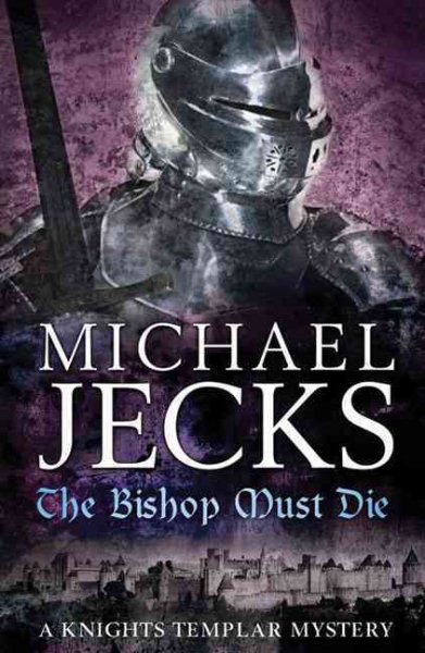 The Bishop Must Die (Knights Templar) cover