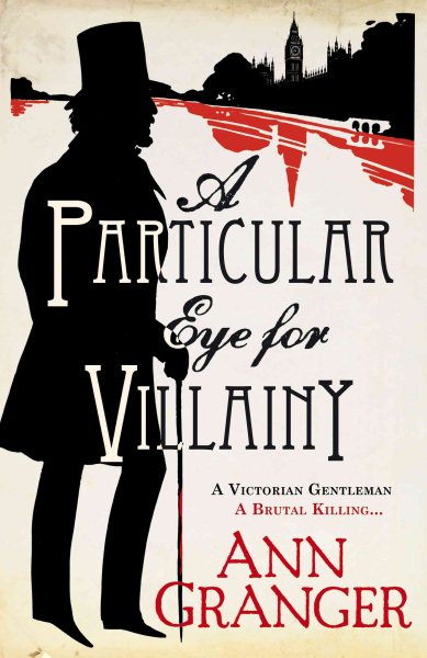 A Particular Eye for Villainy (Inspector Ben Ross Mystery 4): A gripping Victorian mystery of secrets, murder and family ties cover