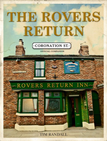 Coronation Street: The Rovers Return Story cover