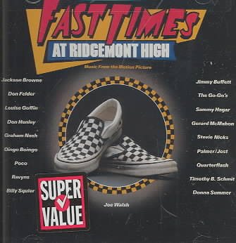 Fast Times At Ridgemont High: Music From The Motion Picture cover