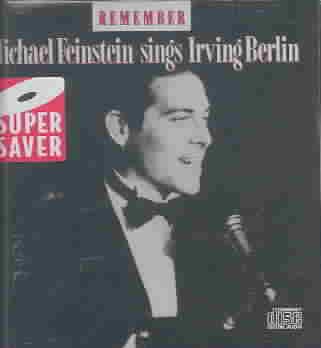 Remember: Michael Feinstein Sings Irving Berlin cover