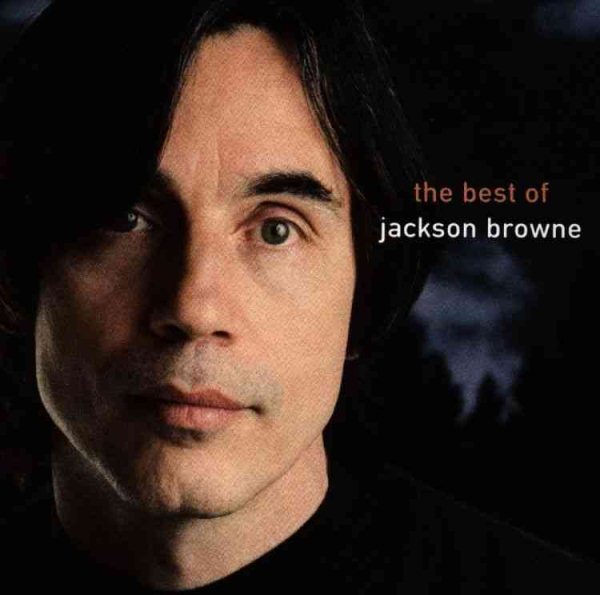 Next Voice You Hear: The Best of Jackson Browne cover
