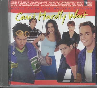 Can't Hardly Wait: Music From The Motion Picture cover