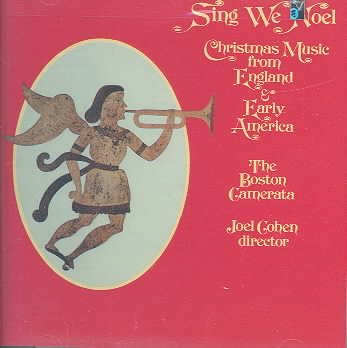 Sing We Noel: Christmas Music from England & Early America cover