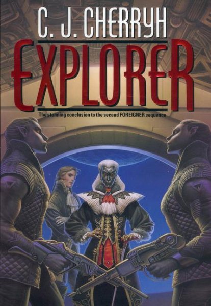 Explorer (Foreigner 6) (Daw Books Collector, No. 1238) cover