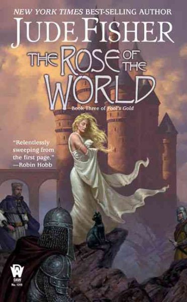 The Rose of the World: Book Three of Fool's Gold cover