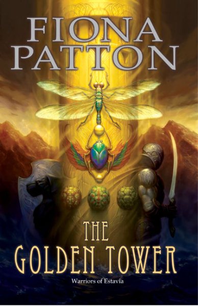 The Golden Tower: Book Two of the Warriors of Estavia cover
