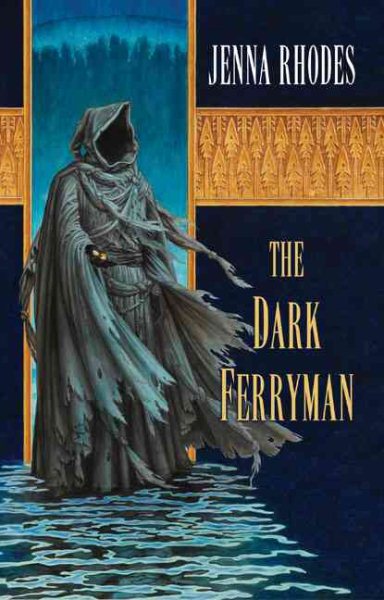 The Dark Ferryman: The Elven Ways #2 cover