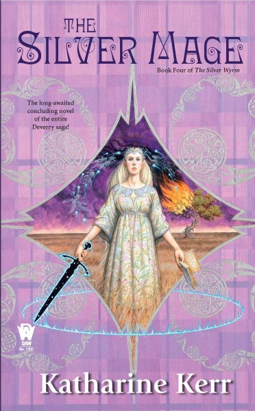 The Silver Mage: Book Four of the Silver Wyrm
