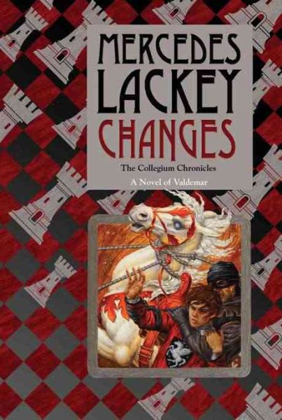 Changes: Volume Three of the Collegium Chronicles (A Valdemar Novel) (Valdemar: Collegium Chronicles) cover