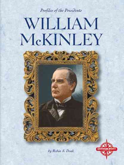 William McKinley (Profiles of the Presidents) cover
