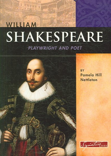 William Shakespeare: Playwright and Poet (Signature Lives: Renaissance Era) cover