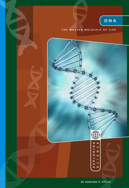 DNA: The Master Molecule of Life (Exploring Science) cover