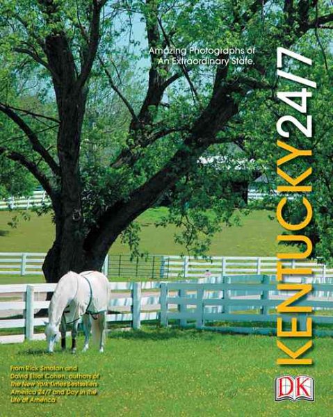Kentucky 24/7 (America 24/7 State Book Series)
