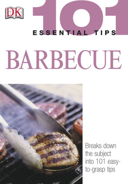DK 101 Barbecue (101 Essential Tips)