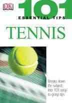 101 Essential Tips: Tennis cover