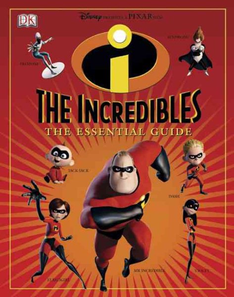 The Incredibles: The Essential Guide (DK Essential Guides) cover