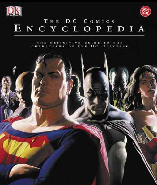 The DC Comics Encyclopedia: The Definitive Guide to the Characters of the DC Universe cover