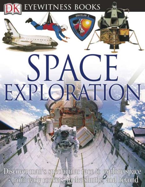 DK Eyewitness Books: Space Exploration cover